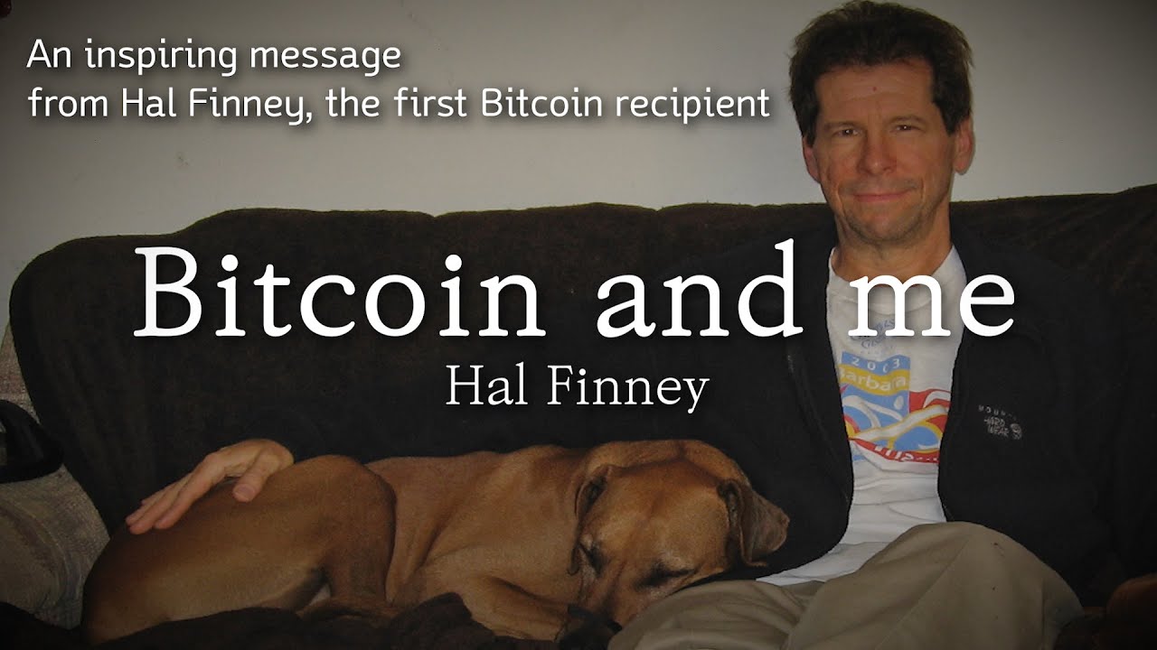 Bitcoin và Tôi (Hal Finney)